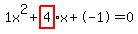 1x%5E2%2Bhighlight_red%28+4%29+%2A+x%2B-1=0