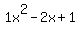 1x%5E2-2x%2B1