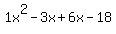 1x%5E2-3x%2B6x-18