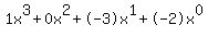1x%5E3%2B0x%5E2%2B-3x%5E1%2B-2x%5E0