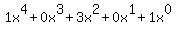 1x%5E4%2B0x%5E3%2B3x%5E2%2B0x%5E1%2B1x%5E0