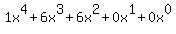 1x%5E4%2B6x%5E3%2B6x%5E2%2B0x%5E1%2B0x%5E0