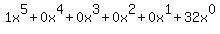1x%5E5%2B0x%5E4%2B0x%5E3%2B0x%5E2%2B0x%5E1%2B32x%5E0