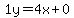 1y=%2B4x%2B0