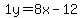 1y=%2B8x-12