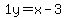 1y=%2Bx-3