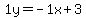 1y=-1x%2B3