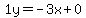 1y=-3x%2B0