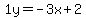 1y=-3x%2B2