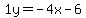 1y=-4x-6