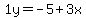1y=-5%2B3x