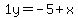 1y=-5%2Bx