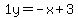 1y=-x%2B3