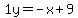 1y=-x%2B9