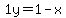 1y=1-x