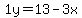 1y=13-3x