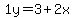 1y=3%2B2x