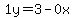 1y=3-0x