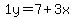 1y=7%2B3x