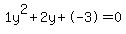 1y%5E2%2B2y%2B-3+=+0