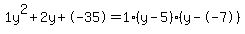 1y%5E2%2B2y%2B-35+=+1%28y-5%29%2A%28y--7%29