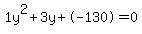1y%5E2%2B3y%2B-130+=+0