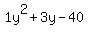 \"1y%5E2%2B3y-40\"