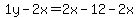 1y-2x+=+2x-12-2x