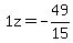 1z=-49%2F15
