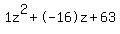 1z%5E2%2B-16z%2B63