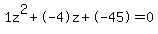1z%5E2%2B-4z%2B-45+=+0