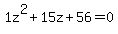 1z%5E2%2B15z%2B56=0