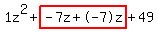 1z%5E2%2Bhighlight%28-7z%2B-7z%29%2B49