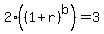 2%28%281%2Br%29%5Eb%29=3