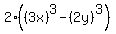 2%28%283x%29%5E3-%282y%29%5E3%29