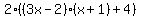 2%28%283x-2%29%28x%2B1%29%2B4%29