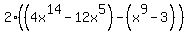 2%28%284x%5E14-12x%5E5%29-%28x%5E9-3%29%29