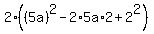 2%28%285a%29%5E2-2%2A5a%2A2%2B2%5E2%29