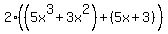 2%28%285x%5E3%2B3x%5E2%29%2B%285x%2B3%29%29