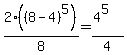 2%28%288-4%29%5E5%29%2F8=%284%5E5%29%2F4