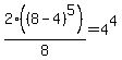 2%28%288-4%29%5E5%29%2F8=4%5E4