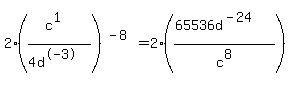 2%28%28c%5E1%29%2F%284d%5E-3%29%29%5E%28-8%29=2%28%2865536d%5E%28-24%29%29%2Fc%5E8%29
