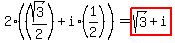 2%28%28sqrt%283%29%2F2%29%2Bi%2A%281%2F2%29%29=highlight%28sqrt%283%29%2Bi%29