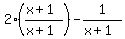 2%28%28x%2B1%29%2F%28x%2B1%29%29+-+1%2F%28x%2B1%29