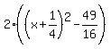 2%28%28x%2B1%2F4%29%5E2-49%2F16%29