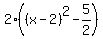 2%28%28x-2%29%5E2-5%2F2%29