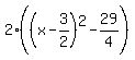 2%28%28x-3%2F2%29%5E2-29%2F4%29