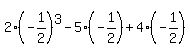 2%28-+1%2F2%29%5E3+-+5%28-+1%2F2%29+%2B+4%28-+1%2F2%29