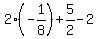 2%28-+1%2F8%29+%2B+5%2F2+-+2