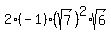 2%28-1%29%2A%28sqrt%287%29%29%5E2%2Asqrt%286%29